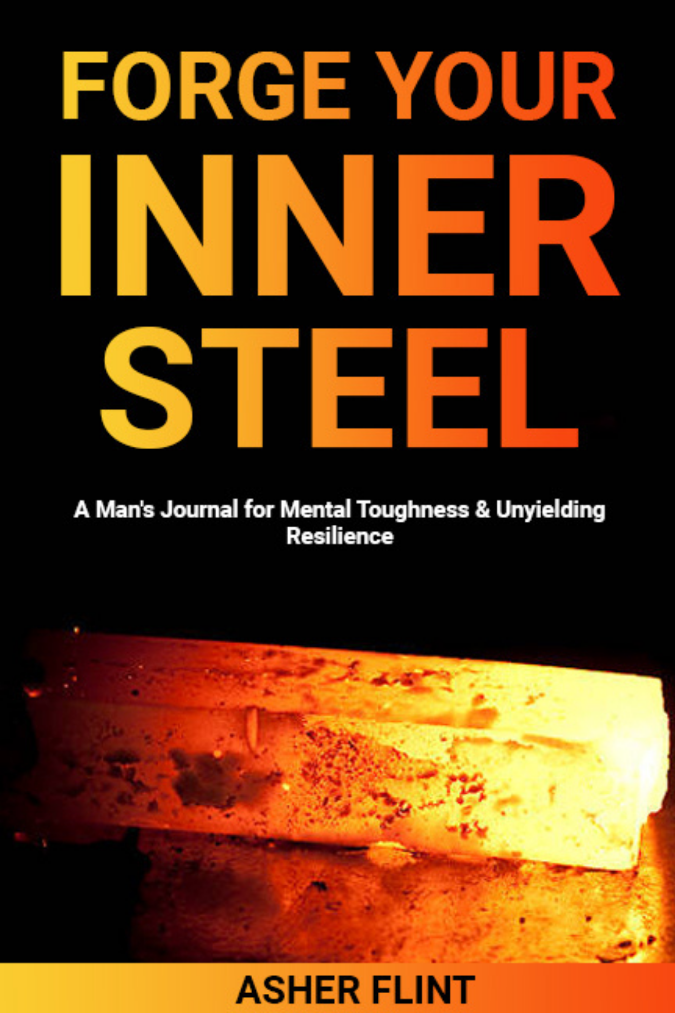 Forge Your Inner Steel front cover
